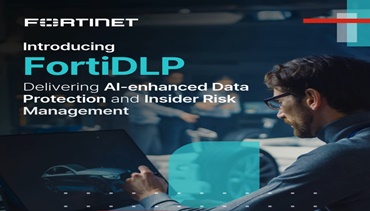 Fortinet ยกระดับการปกป้องข้อมูลด้วย AI พร้อมระบบจัดการความเสี่ยงในองค์กร